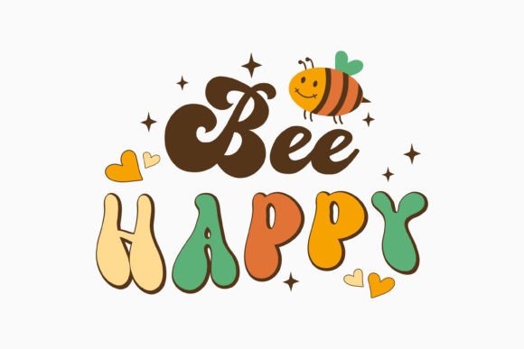 Bee Happy Retro Bee Quotes SVG: Graphics for Crafts