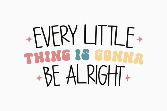Every Little Thing Retro Mental Health Graphics for Crafts