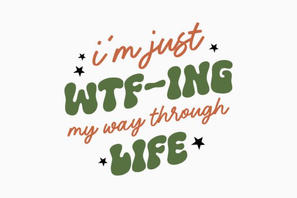 I'm Just WTF-ing My Way Through Life: Design Review