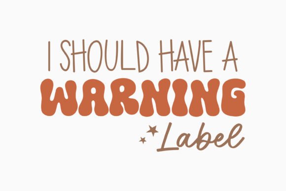 I Should Have a Warning Label: Graphics for Crafts