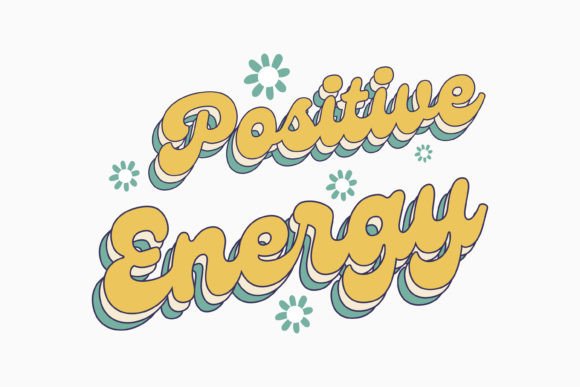 Positive Retro Groovy Inspirational SVG for Graphics & Crafts