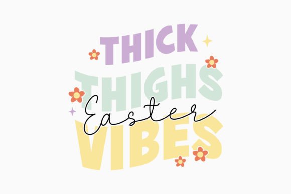 Retro Easter Quotes SVG Thick Thighs: Graphics & Crafts Review