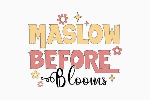 Retro Mental Health Quotes SVG Maslow Be Graphics & Crafts