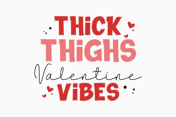 Retro Valentine Day SVG Thick Thighs: Graphics & Crafts Review