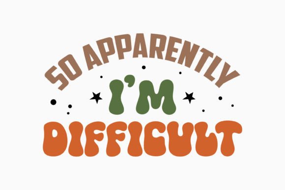 So Apparently I'm Difficult: Graphics for Crafts
