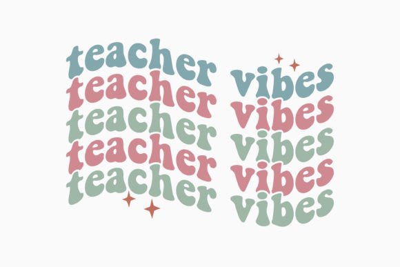 Teacher Vibes Retro Quote SVG: Graphics for Crafts
