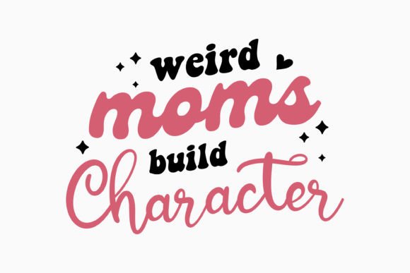 Weird Moms Build Retro Graphics for Crafts
